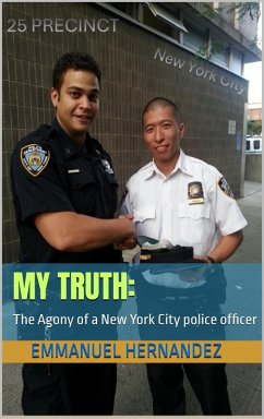 Cover My Truth: The Agony of a New York City Police Officer (eBook, ePUB)