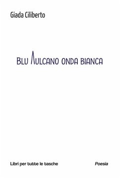 Cover Blu vulcano onda bianca (eBook, ePUB)