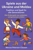 Spiele aus der Ukraine und Moldau (eBook, ePUB)