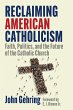 Reclaiming American Catholicism (eBook,... - Bild 1