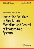 Innovative Solutions in Simulation, Modelling and Control of Photovoltaic Systems (eBook, PDF)