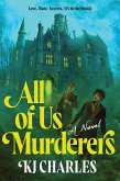 All of Us Murderers (eBook, ePUB)
