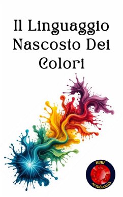 Cover Il Linguaggio Nascosto Dei Colori (eBook, ePUB)