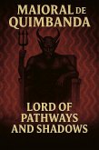 Maioral de Quimbanda: Lord of Pathways and Shadows (eBook, ePUB)