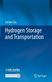 Hydrogen Storage and Transportation (eBook, PDF) Hydrogen Storage and Transportation (eBook, PDF)