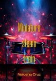 Miniature steam train (eBook, ePUB)