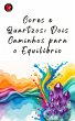 Cores e Quartzos: Dois Caminhos para o... - Bild 1