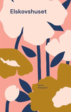 Elskovshuset (eBook, ePUB)