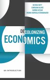 Decolonizing Economics (eBook, ePUB)
