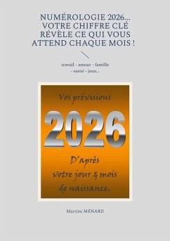 Cover Numérologie 2026... Votre chiffre CLÉ révèle ce qui vous attend chaque mois ! (eBook, ePUB)
