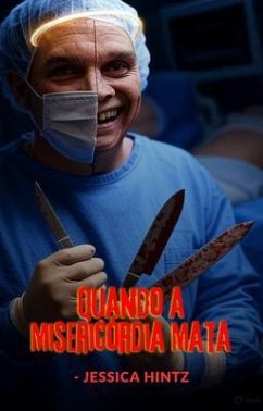 Cover Quando a Misericórdia Mata (eBook, ePUB)