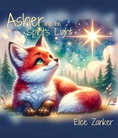 Asher and the Spirit's Light (eBook, ePUB) - Zanker, Elice