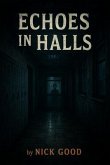 Echoes In Halls (eBook, ePUB) Echoes In Halls (eBook, ePUB)