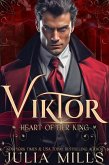 Viktor: Heart of Her King (Kings of the Blood, #1) (eBook, ePUB) Viktor: Heart of Her King (Kings of the Blood, #1) (eBook, ePUB)