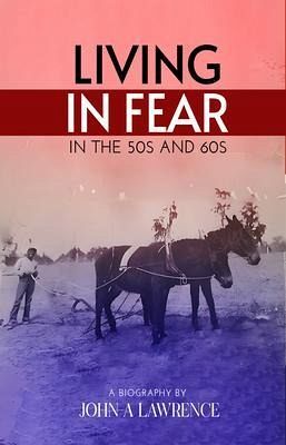 Living In Fear in the '50s and '60s (eBook, ePUB)