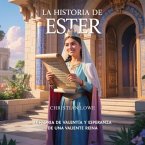 La Historia De Ester (eBook, ePUB) La Historia De Ester (eBook, ePUB)