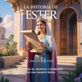 La Historia De Ester (eBook, ePUB)