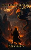 The Serpent Shepherd: And the Heart of Aulë (eBook, ePUB) The Serpent Shepherd: And the Heart of Aulë (eBook, ePUB)