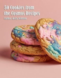 50 Cookies from the Cosmos Recipes (eBook, ePUB) Cover 50 Cookies from the Cosmos Recipes (eBook, ePUB)