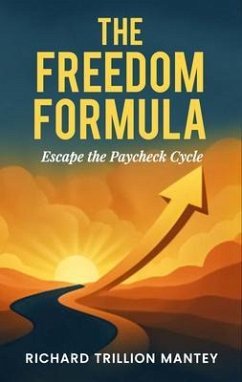 The Freedom Formula (eBook, ePUB) - Trillion Mantey, Richard