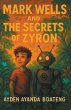 Mark Wells and the Secrets of Zyron... - Bild 1
