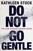 Do Not Go Gentle (eBook, ePUB)