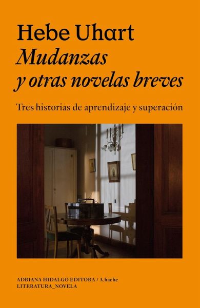 Mudanzas y otras novelas breves (eBook, ePUB)