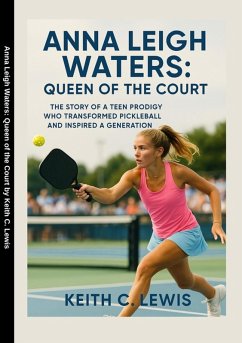 Anna Leigh Waters: Queen of the Court (eBook, ePUB) - C. Lewis, Keith