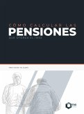 Cómo calcular las pensiones que otorga el IMSS 2025 (eBook, ePUB)