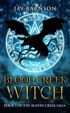 Blood Creek Witch (Blood Creek Saga, #1) (eBook, ePUB)