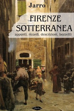Cover Firenze sotterranea (eBook, ePUB)
