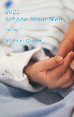 2021. Schöne Neue Welt (eBook, PDF) 2021. Schöne Neue Welt (eBook, PDF)