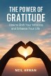 The Power of Gratitude : How to Shift... - Bild 1