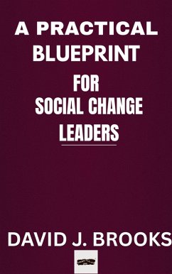 Cover A Practical Blueprint For Social Change Leaders (eBook, ePUB)