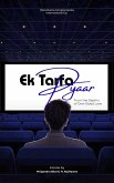 Ek Tarfa: From the Depths of One-Sided Love (eBook, ePUB) Ek Tarfa: From the Depths of One-Sided Love (eBook, ePUB)