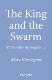 The King and the Swarm (eBook, ePUB)