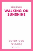 Walking on Sunshine (eBook, ePUB)