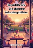 Das perfekte Date (eBook, ePUB) Das perfekte Date (eBook, ePUB)