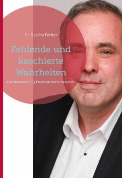 Fehlende und kaschierte Wahrheiten (eBook, ePUB)