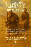 The Sage Who Carried His Own Coffin (eBook, ePUB) The Sage Who Carried His Own Coffin (eBook, ePUB)