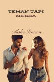 Teman tapi Mesra (eBook, ePUB) Teman tapi Mesra (eBook, ePUB)
