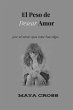 El Peso de Desear Amor (eBook, ePUB) - Bild 1