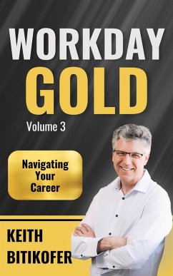 Cover Workday Gold: Navigating Your Career (eBook, ePUB)