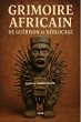 Grimoire Africain de Guérison et... - Bild 1