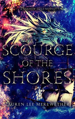 Cover Scourge of the Shores (The Shadow Sails, #0) (eBook, ePUB)