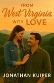 From West Virginia with Love (Jones Family, #4) (eBook, ePUB) From West Virginia with Love (Jones Family, #4) (eBook, ePUB)
