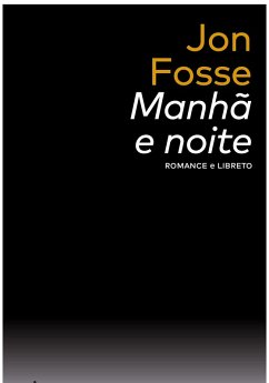 Manhã e noite (eBook, ePUB) - Fosse, Jon