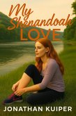 My Shenandoah Love (Jones Family, #2) (eBook, ePUB) My Shenandoah Love (Jones Family, #2) (eBook, ePUB)