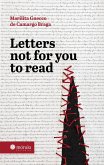 Letters not for you to read (eBook, ePUB) Letters not for you to read (eBook, ePUB)