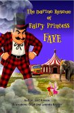 The Daring Rescue of Fairy Princess Faye (eBook, ePUB)
